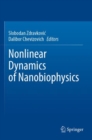 Image for Nonlinear dynamics of nanobiophysics