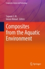 Image for Composites from the Aquatic Environment