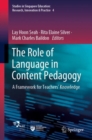 Image for Role of Language in Content Pedagogy: A Framework for Teachers&#39; Knowledge