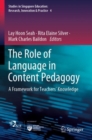 Image for The role of language in content pedagogy  : a framework for teachers&#39; knowledge