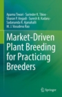 Image for Market-driven plant breeding for practicing breeder