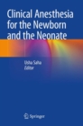 Image for Clinical Anesthesia for the Newborn and the Neonate