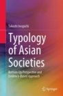 Image for Typology of Asian Societies: Bottom-Up Perspective and Evidence-Based Approach