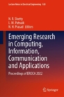 Image for Emerging Research in Computing, Information, Communication and Applications: Proceedings of ERCICA 2022