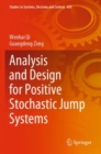 Image for Analysis and Design for Positive Stochastic Jump Systems