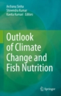 Image for Outlook of climate change and fish nutrition