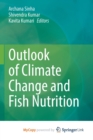 Image for Outlook of Climate Change and Fish Nutrition
