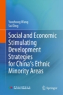 Image for Social and economic stimulating development strategies for China&#39;s ethnic minority areas