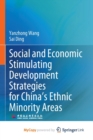 Image for Social and Economic Stimulating Development Strategies for China&#39;s Ethnic Minority Areas