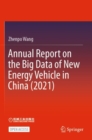 Image for Annual Report on the Big Data of New Energy Vehicle in China (2021)