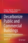 Image for Decarbonize public and commercial buildings  : China building energy and emission yearbook 2022