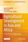 Image for Agricultural Development in Asia and Africa: Essays in Honor of Keijiro Otsuka