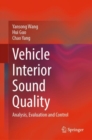 Image for Vehicle Interior Sound Quality : Analysis, Evaluation and Control