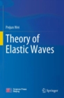Image for Theory of Elastic Waves