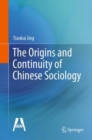 Image for Origins and Continuity of Chinese Sociology
