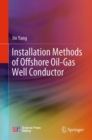 Image for Installation Methods of Offshore Oil-Gas Well Conductor