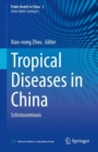 Image for Tropical Diseases in China. Schistosomiasis