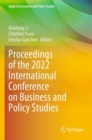 Image for Proceedings of the 2022 International Conference on Business and Policy Studies