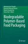 Image for Biodegradable Polymer-Based Food Packaging