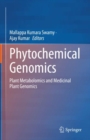 Image for Phytochemical genomics  : plant metabolomics and medicinal plant genomics