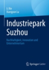 Image for Industriepark Suzhou : Nachhaltigkeit, Innovation und Unternehmertum