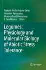 Image for Legumes: Physiology and Molecular Biology of Abiotic Stress Tolerance