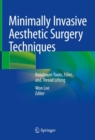 Image for Minimally Invasive Aesthetic Surgery Techniques
