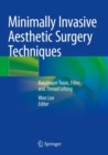 Image for Minimally Invasive Aesthetic Surgery Techniques