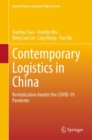 Image for Contemporary Logistics in China: Revitalization Amidst the COVID-19 Pandemic