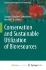 Image for Conservation and Sustainable Utilization of Bioresources