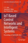 Image for IoT Based Control Networks and Intelligent Systems: Proceedings of 3rd ICICNIS 2022