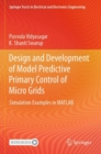 Image for Design and development of model predictive primary control of micro grids  : simulation examples in MATLAB