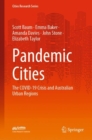 Image for Pandemic cities  : the COVID-19 crisis and Australian urban regions