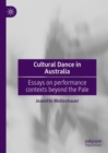 Image for Cultural dance in Australia  : essays on performance contexts beyond the pale