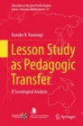 Image for Lesson Study as Pedagogic Transfer: A Sociological Analysis : 69