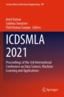 Image for ICDSMLA 2021  : proceedings of the 3rd International Conference on Data Science Machine Learning and Applications