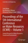 Image for Proceedings of the 5th International Conference on Water Resources (ICWR) – Volume 1