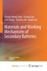Image for Materials and Working Mechanisms of Secondary Batteries