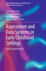 Image for Assessment and Data Systems in Early Childhood Settings: Theory and Practice