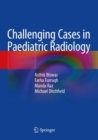 Image for Challenging Cases in Paediatric Radiology