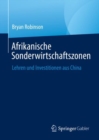 Image for Afrikanische Sonderwirtschaftszonen: Lehren Und Investitionen Aus China