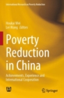 Image for Poverty reduction in China  : achievements, experience and international cooperation
