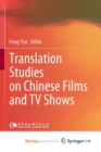 Image for Translation Studies on Chinese Films and TV Shows