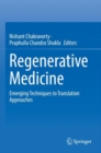 Image for Regenerative medicine  : emerging techniques to translation approaches