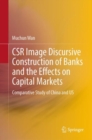 Image for CSR Image Discursive Construction of Banks and the Effects on Capital Markets: Comparative Study of China and US