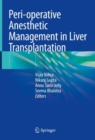 Image for Peri-operative Anesthetic Management in Liver Transplantation