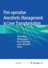 Image for Peri-operative Anesthetic Management in Liver Transplantation