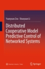 Image for Distributed Cooperative Model Predictive Control of Networked Systems