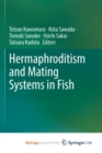Image for Hermaphroditism and Mating Systems in Fish