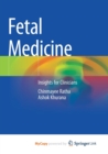 Image for Fetal Medicine : Insights for Clinicians